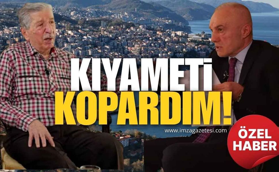 Kıyameti Kopardım! Zonguldak’taki Büyük Projelerde Benim İmzam Var!