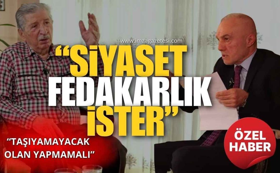"Siyaset Fedakarlık İster, Taşıyamayacak Olan Yapmamalı"