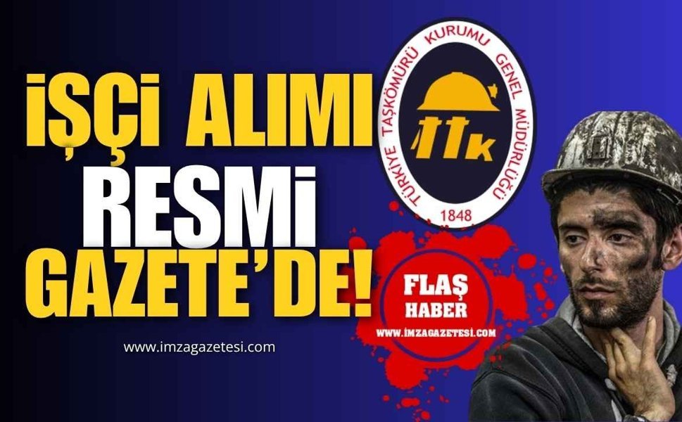 TTK İşçi Alımı Duyurusu Resmi Gazete'de!