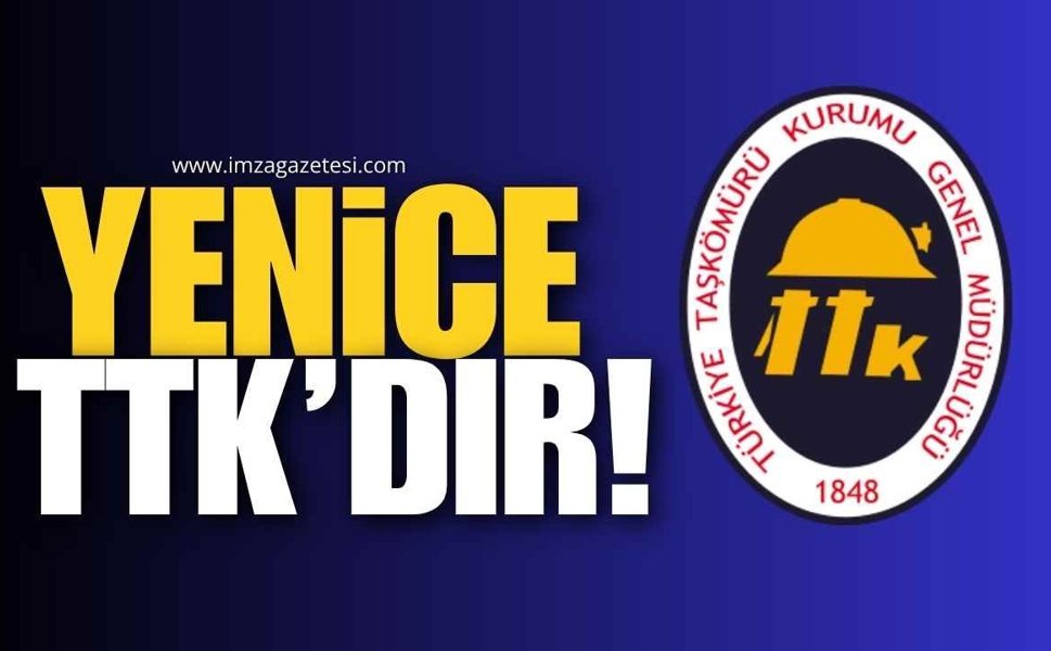 Yenice TTK’dır!