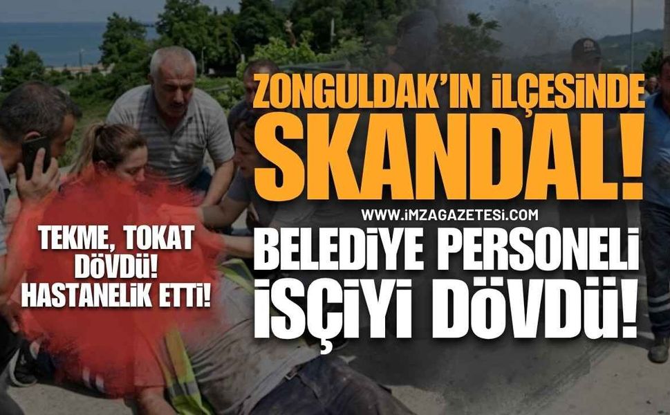 Zonguldak Çaycuma’da Belediyede Skandal: İşçiyi Dövdü!