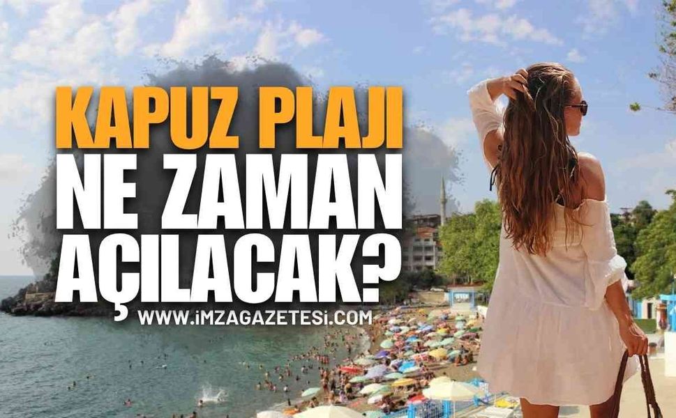 Zonguldak Kapuz Plajı'nda Şok Karar: Ne Zaman Açılacak?