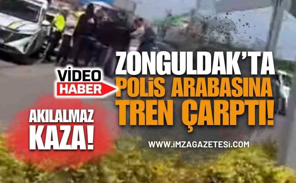 Zonguldak'ta Akılalmaz Kaza: Tren Polis Arabasına Çarptı