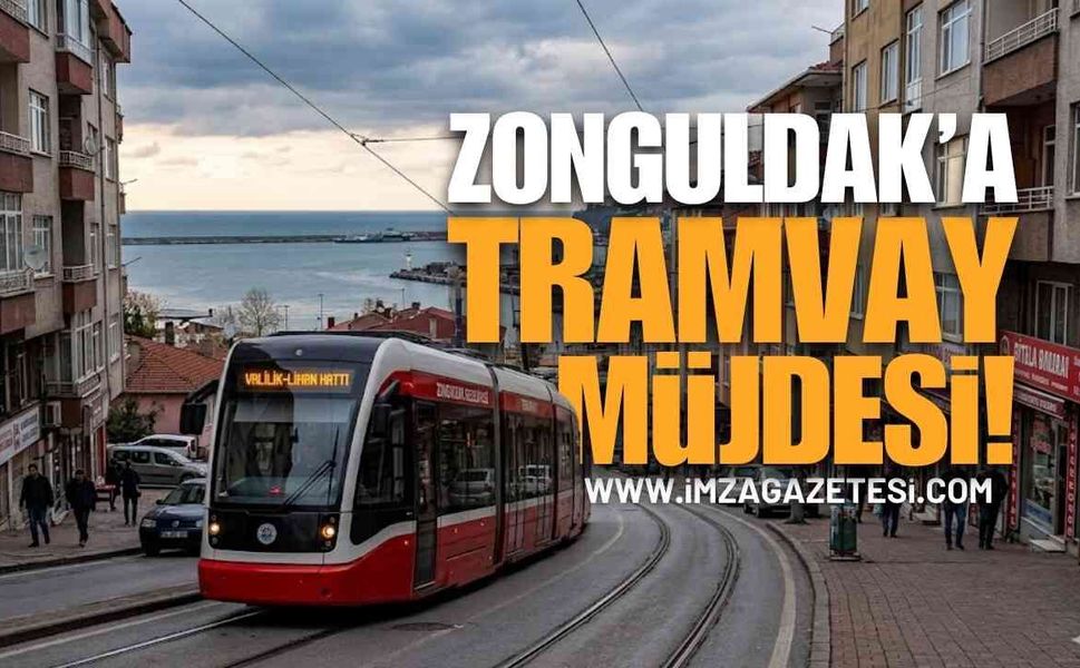 Zonguldak'a Mega Müjde: Filyos'a Tramvay!