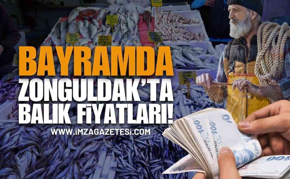Zonguldak’ta Bayramda Balık Fiyatları!