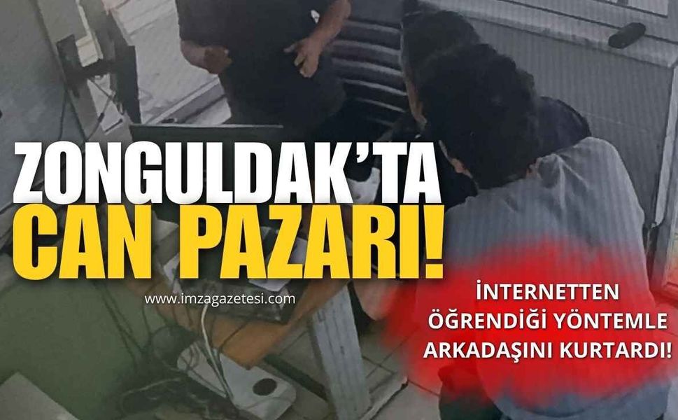 Zonguldak'ta Can Pazarı! İnternetten Öğrendiği Yöntemle Arkadaşını Kurtardı!