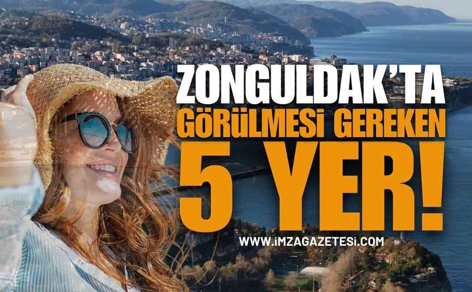 Zonguldak'ta Görülmesi Gereken 5 Yer