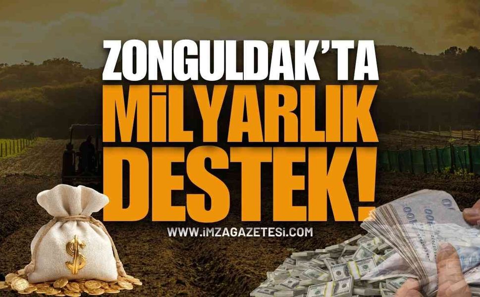 Zonguldak’ta Milyarlık Destek! | Zonguldak haber