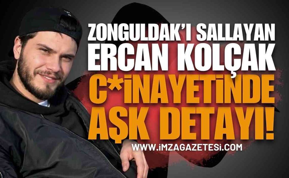 Zonguldak'taki Kan Donduran Olayda 'Aşk' Detayı: Ercan Kolçak Evinde Ölü Bulundu!