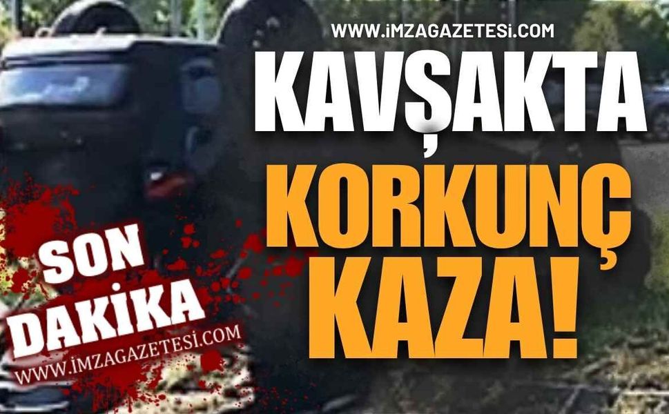 Kavşakta Korkunç Kaza! Yaralılar Var!