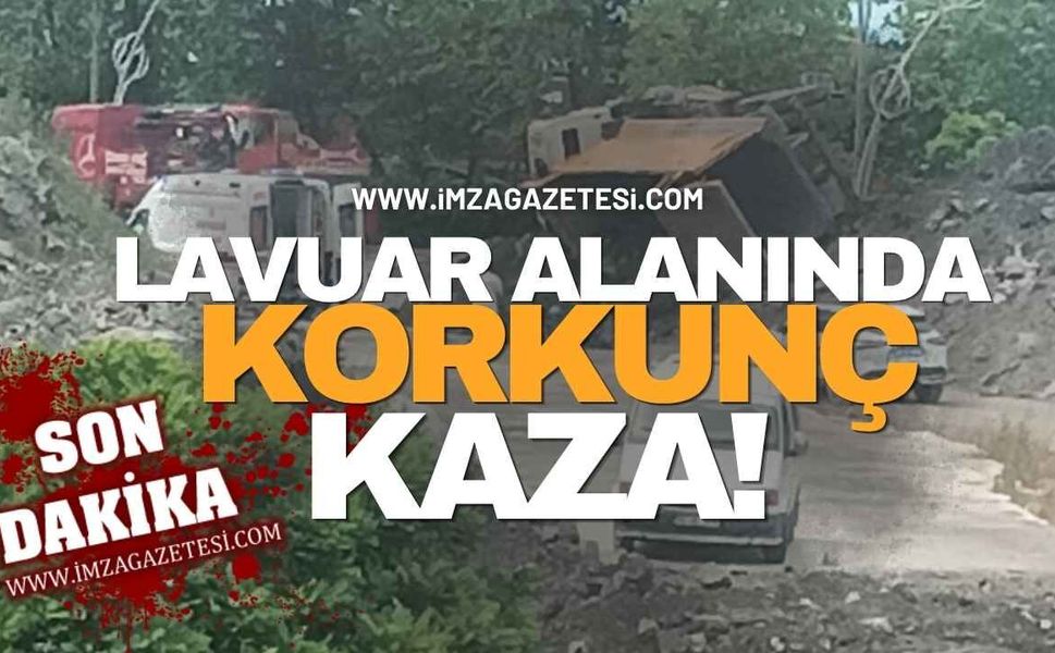 Lavuar Alanında Korkunç Kaza!