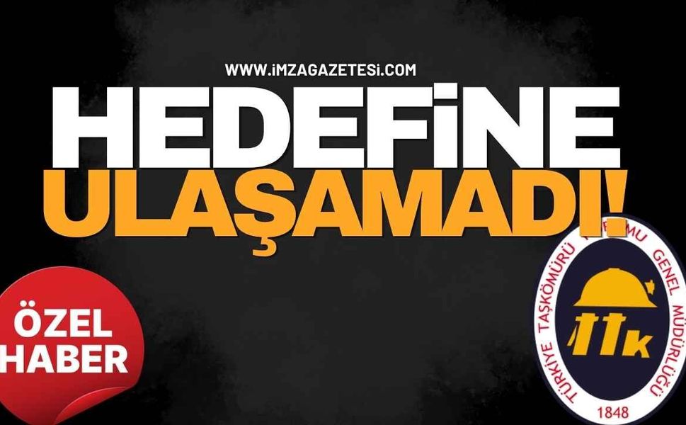 TTK Hedefine Ulaşamadı!