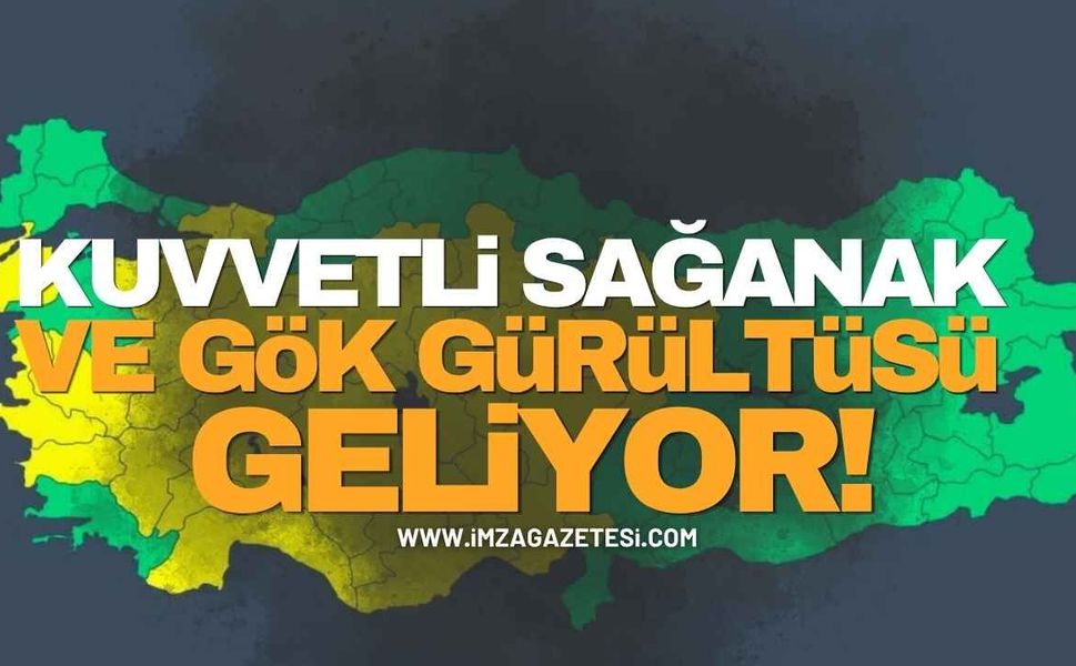 Kuvvetli Sağanak ve Gök Gürültüsü Geliyor!