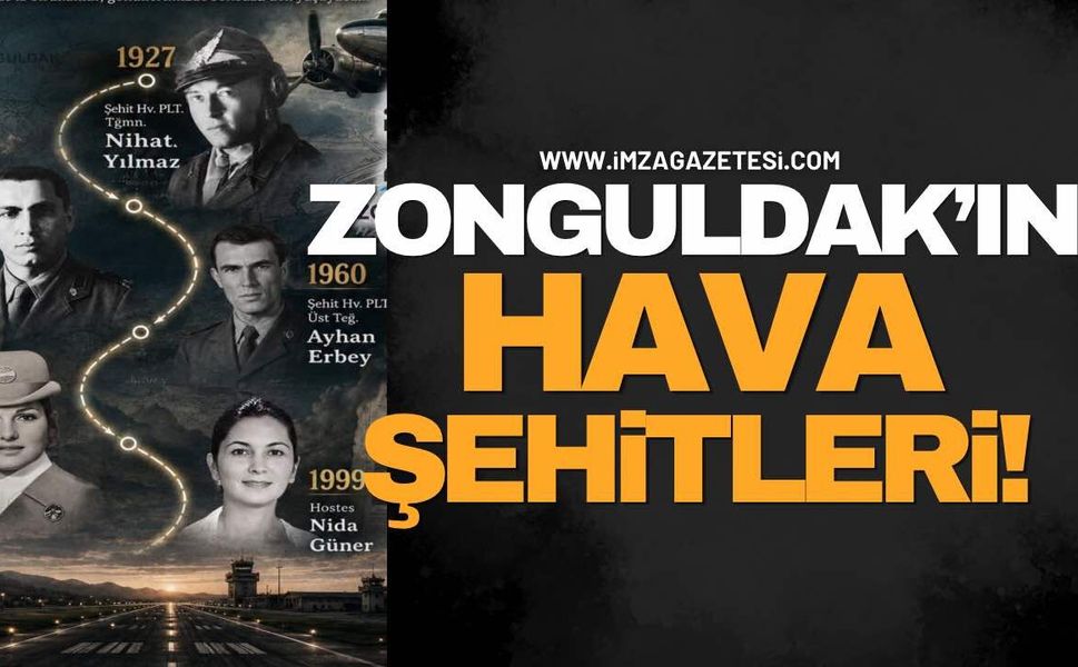 Zonguldak'ın Hava Şehitleri!
