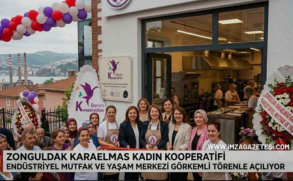 Zonguldak Karaelmas Kadın Kooperatifi Yeni Merkezini Açıyor!