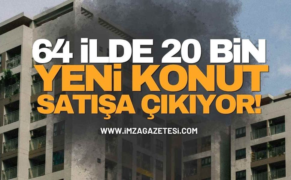 Bakan Kurum’dan Büyük Konut Hamlesi! 64 İlde 20 Bin Yeni Konut Satışa Çıkıyor