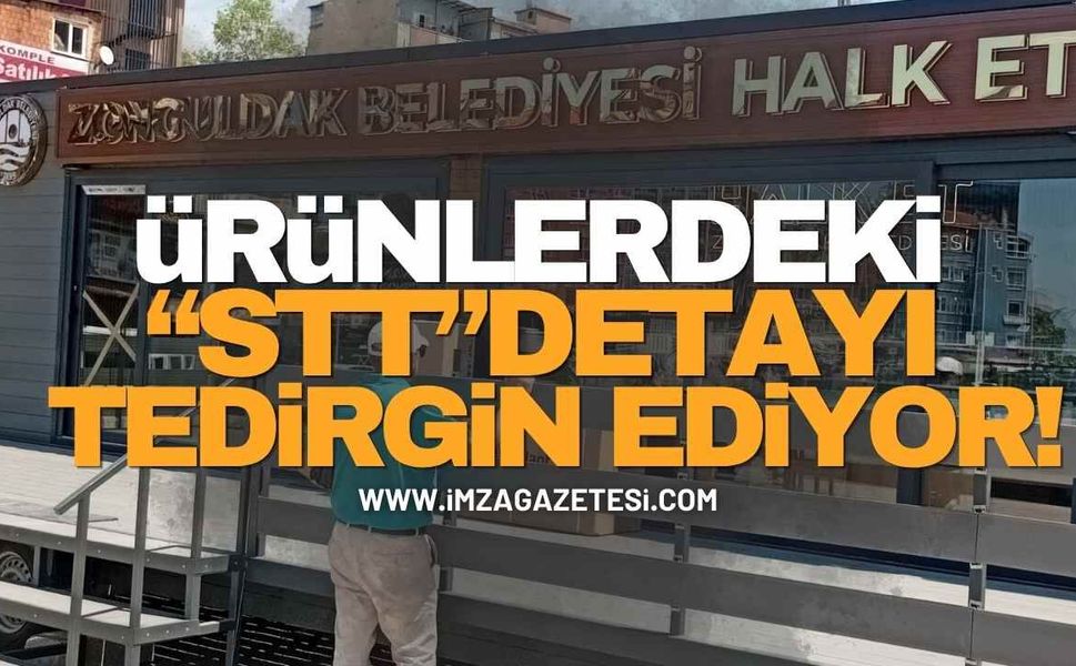 Belediyenin Halk Et Ürünlerindeki "STT" Detayı Tedirgin Ediyor!