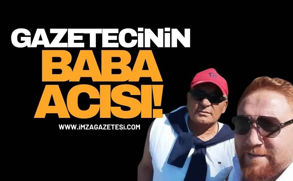 Gazeteci Selçuk Koçaklı'nın Baba Acısı! Zonguldak Basını Şevket Koçaklı’yı Kaybetti!