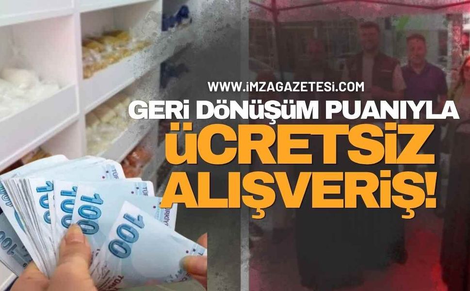 Geri Dönüşüm Puanıyla Ücretsiz Alışveriş İmkanı!