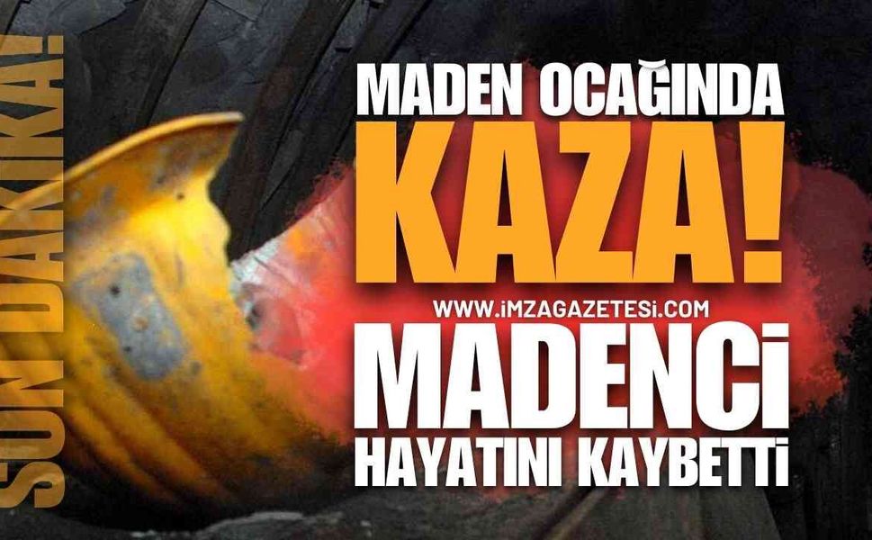 HEMA Maden Ocağında Feci Kaza: 25 Yaşındaki İşçi Hayatını Kaybetti