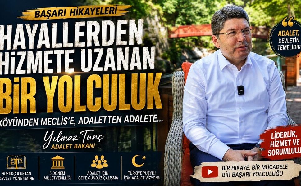 Köyden Adalet Bakanlığına: Yılmaz Tunç’un Başarı Hikayesi