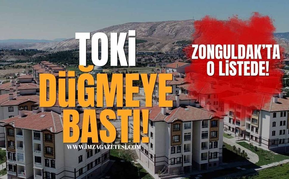Mülk Sahibi Olmak İsteyenlere Müjde! Zonguldak'ta O Listede!