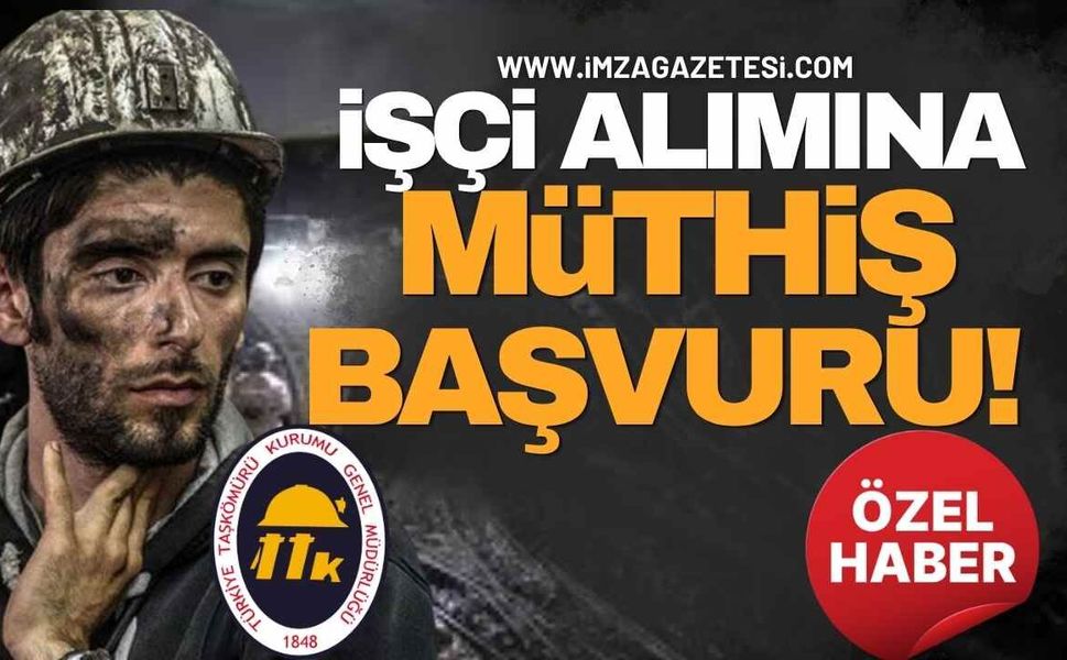 TTK’da İşçi Alımına Müthiş Başvuru!