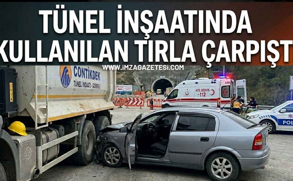 Tünel İnşaatında Kullanılan Tırla Çarpıştı!