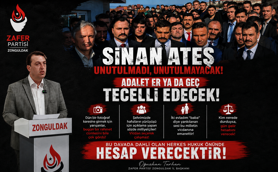 Zafer Partisi'nden Zonguldak'ta Adalet Çığlığı! Oğuzhan Turhan'dan Sinan Ateş Açıklaması