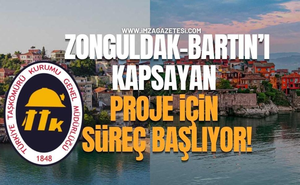 Zonguldak ve Bartın’ı Kapsayan Proje İçin Süreç Başlıyor!