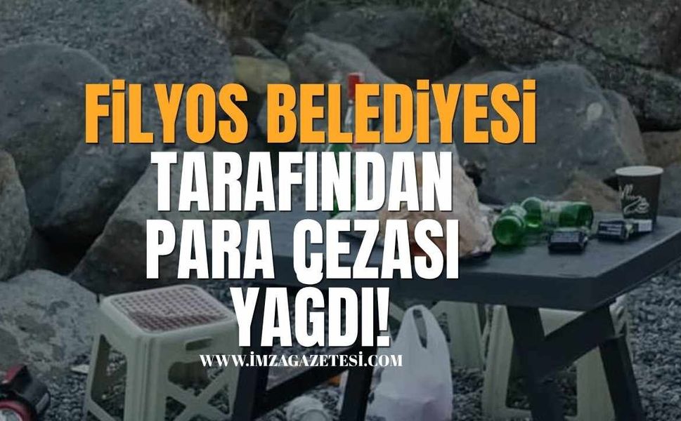 Filyos Beldesi Belediyesi Tarafından Para Cezası Yağdı!