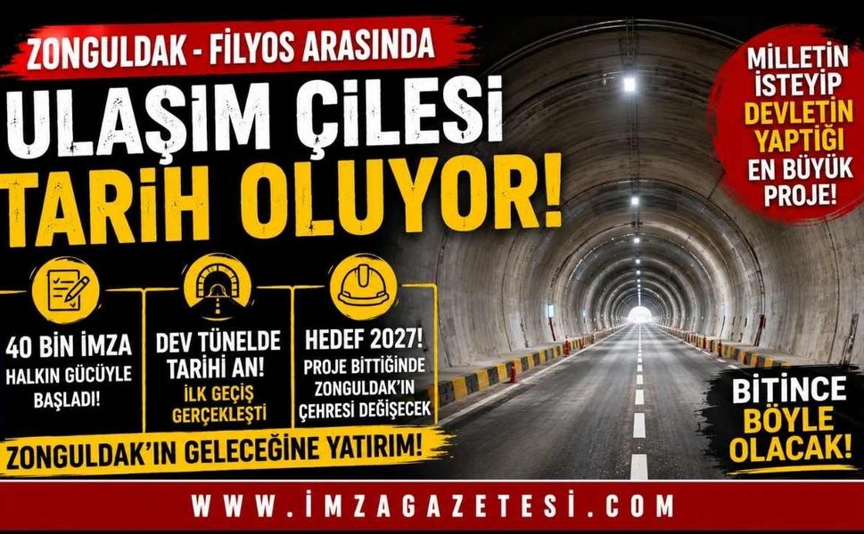 40 Bin İmzayla Başlayan Hayal Gerçek Oluyor! Dev Tünelde İlk Araç Geçişi Yapıldı!