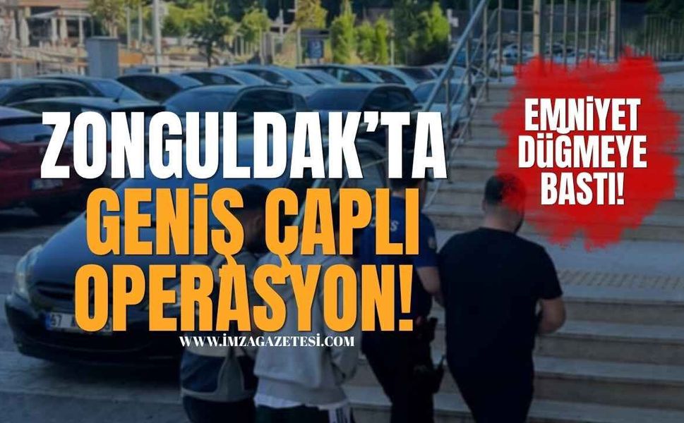 Emniyet Düğmeye Bastı! Zonguldak’ta Geniş Çaplı Operasyon!