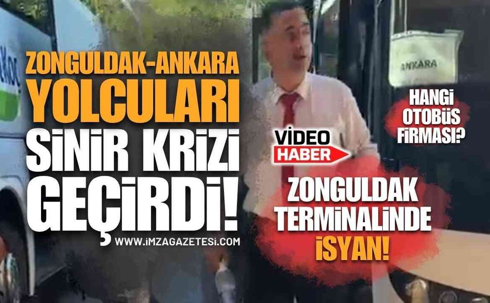 Zonguldak Terminalinde Mağduriyet İsyanı: Ankara Yolcuları Sinir Krizi Geçirdi!