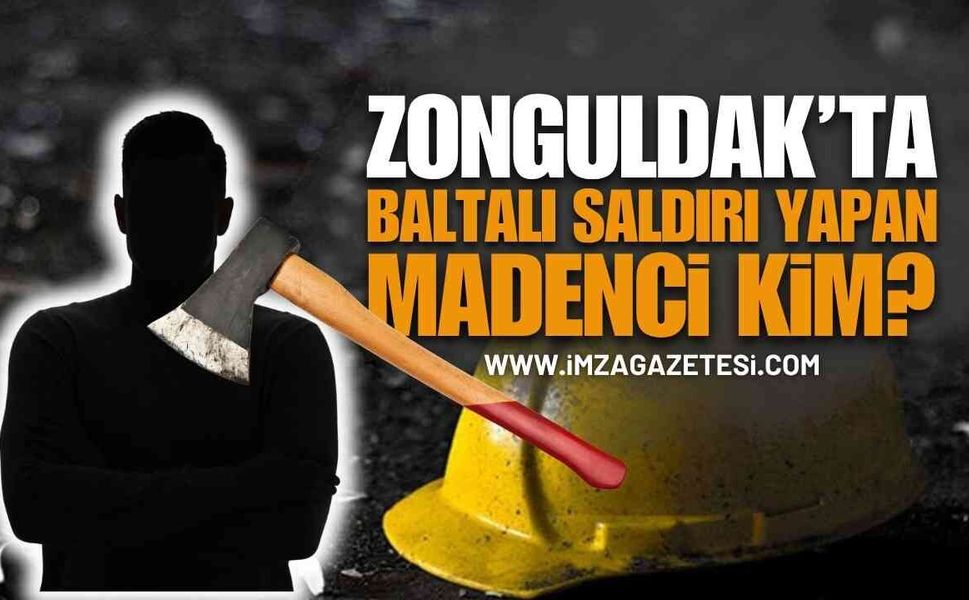 Zonguldak TTK’da Olay: Mesai Arkadaşına Baltalı Saldırı Yapan İşçinin İş Akdi Feshedilebilir!