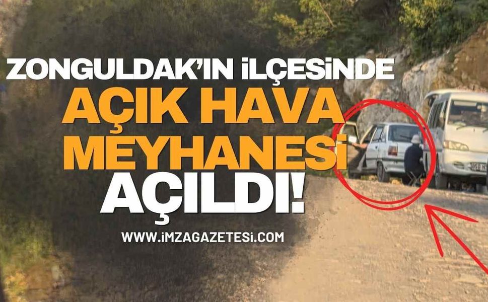 Zonguldak'ın İlçesinde Açık Hava Meyhanesi Açıldı!