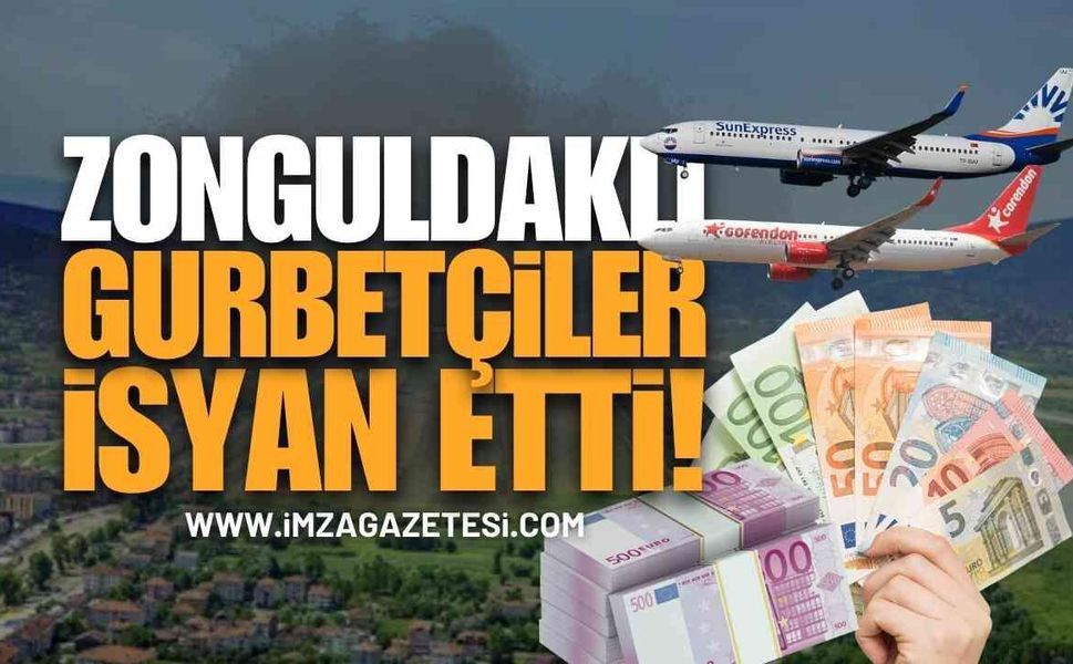 Zonguldaklı Gurbetçilerin Uçak Bileti İsyanı: "150 Euro'luk Bilet Nasıl 600 Euro Olur, İnsaf Yahu!"