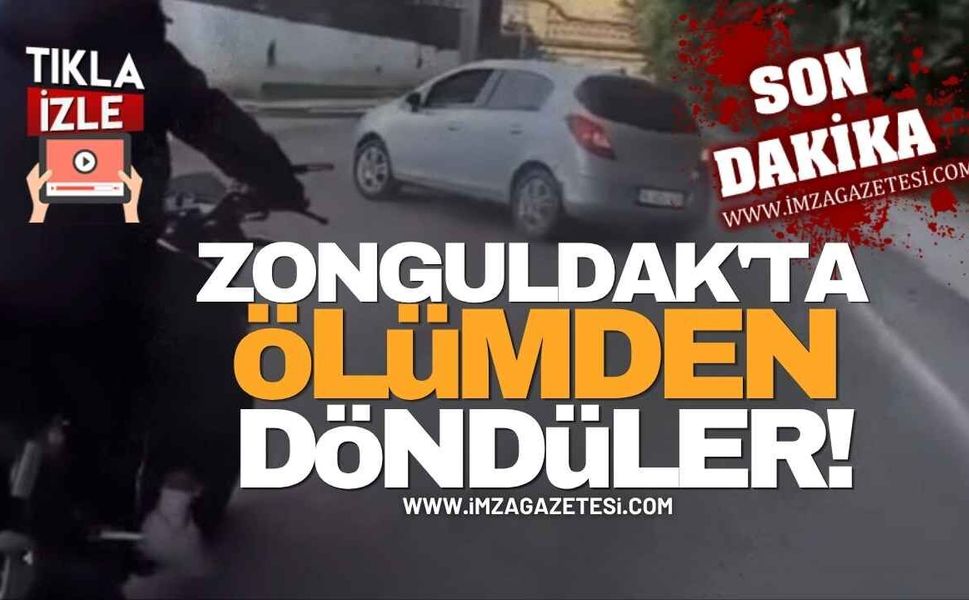 Zonguldak'ta Ölümden Döndüler! O Anlar Kamerada!