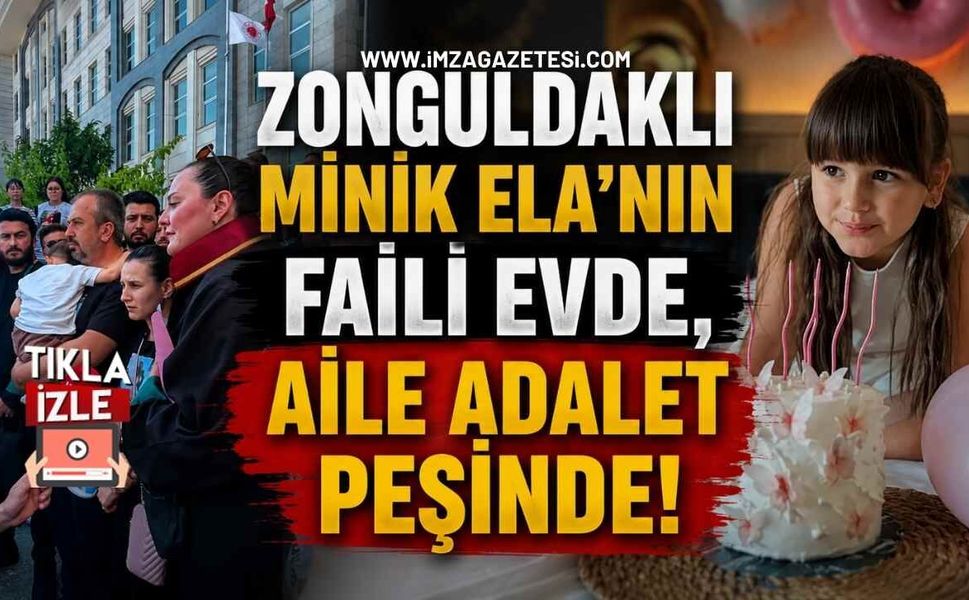 Zonguldaklı Minik Ela’nın Faili Evde, Aile Adalet Peşinde!