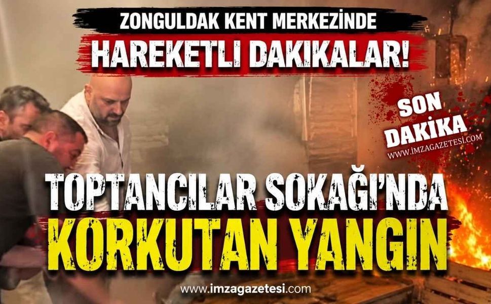 Zonguldak Kent Merkezinde Hareketli Dakikalar! Toptancılar Sokağı'nda Korkutan Yangın