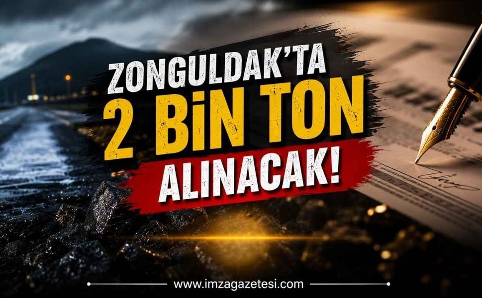 Zonguldak’ta 2 Bin Ton Alınacak!