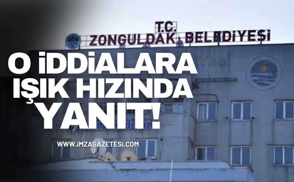 Zonguldak Belediyesi'nden O İddialara Işık Hızında Yanıt!