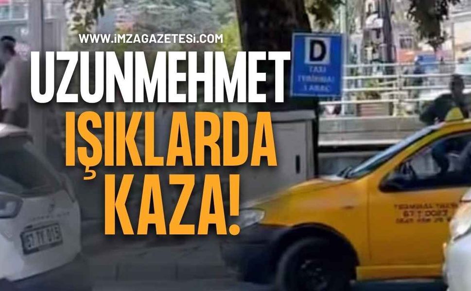 Uzunmehmet Işıklarında Kaza!
