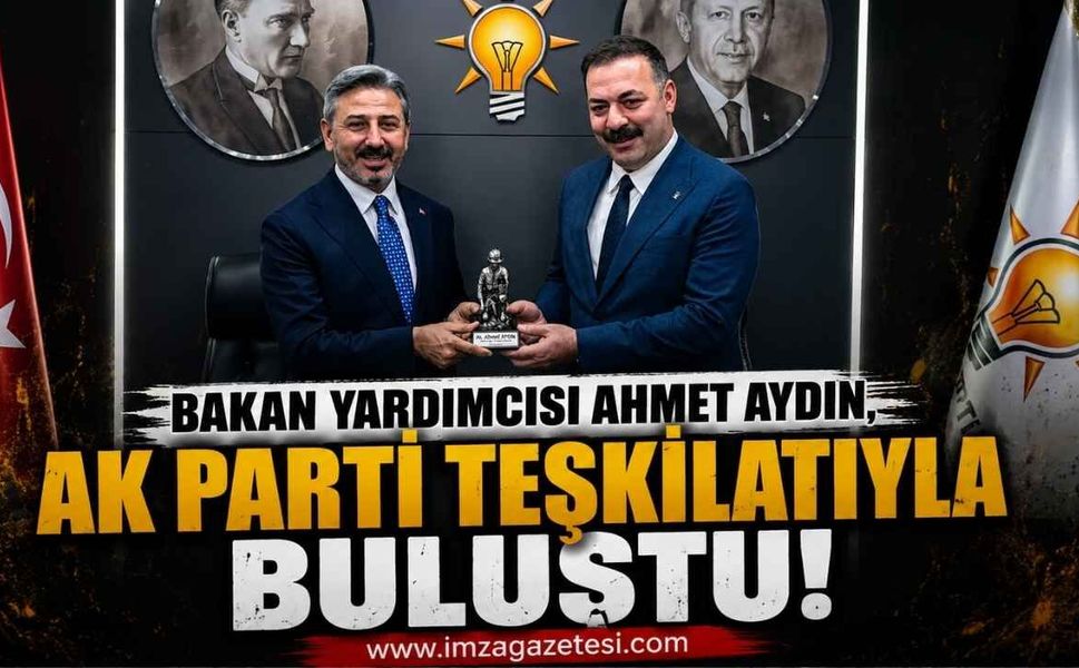 AK Parti Zonguldak İl Başkanlığına Üst Düzey Ziyaret: Bakan Yardımcısı Ahmet Aydın Teşkilatla Buluştu