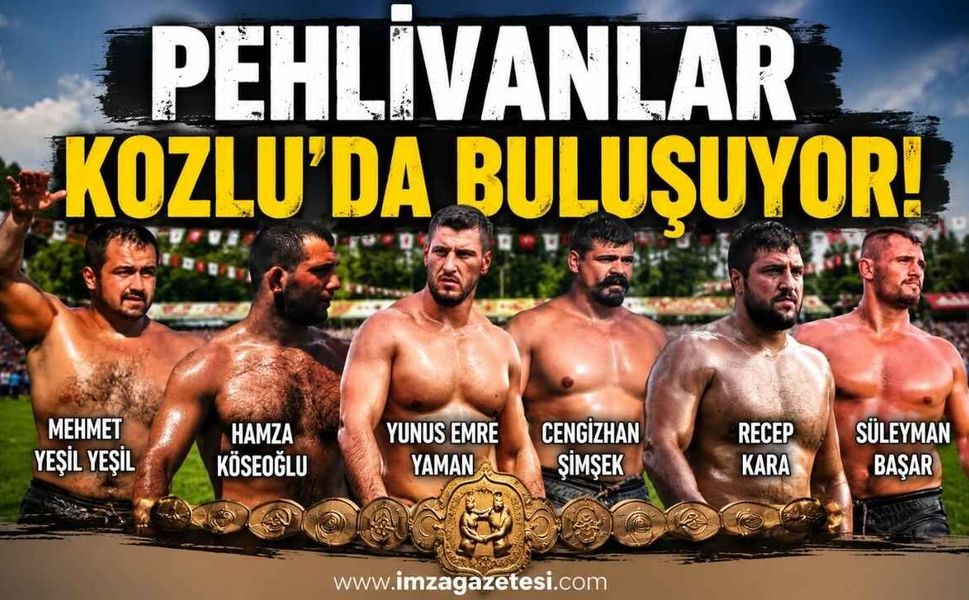 Pehlivanlar Kozlu'da Buluşuyor