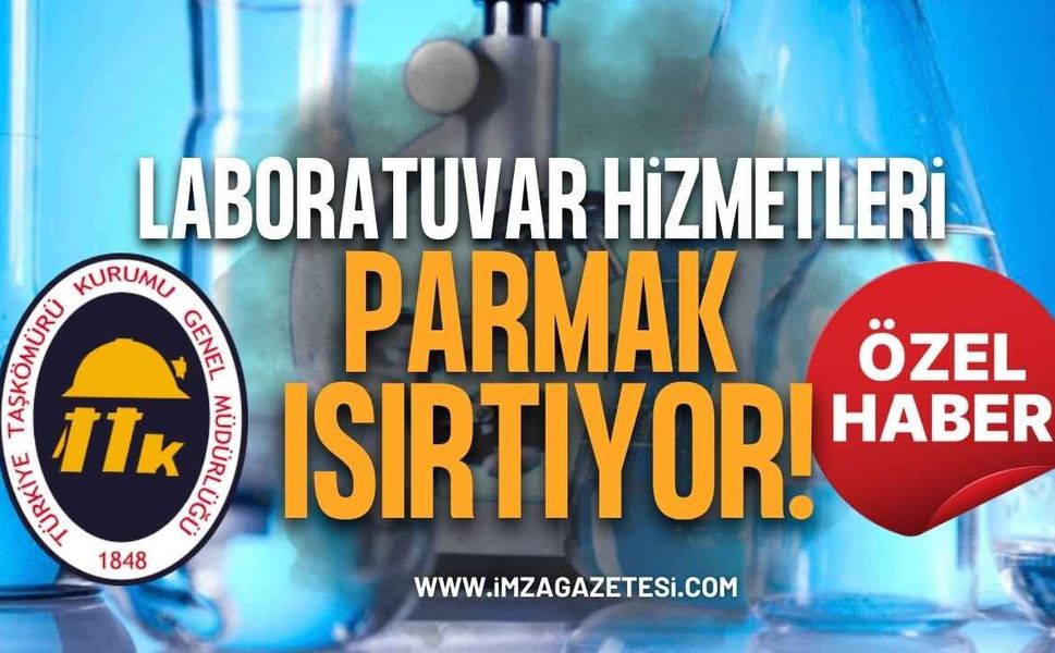 Dünya Standartlarında! TTK’nın Laboratuvar Hizmetleri Parmak Isırtıyor!