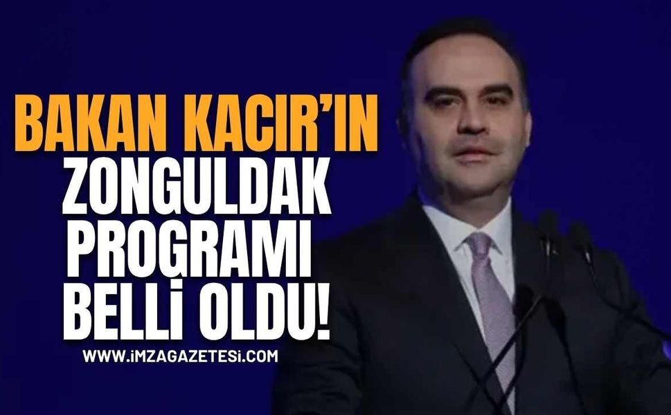 Bakan Mehmet Fatih Kacır Zonguldak'a Geliyor! İşte Zonguldak Programı!