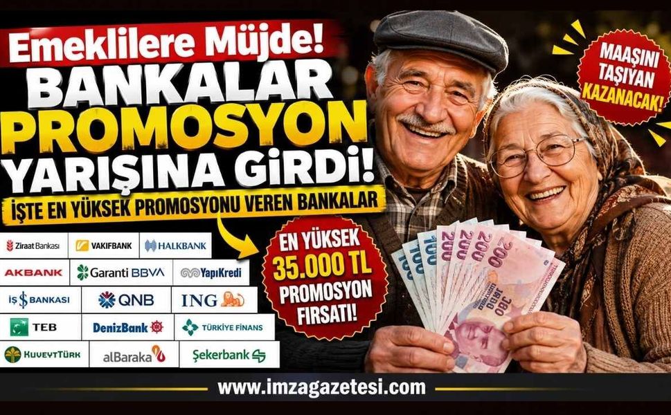 Emeklilere Müjde! Bankalar Promosyon Yarışına Girdi! İşte En Yüksek Promosyonu Veren Bankalar!