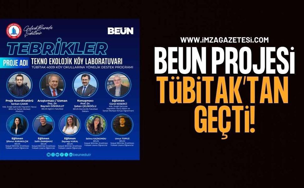 BEUN'un Projesi TÜBİTAK'tan Geçti!