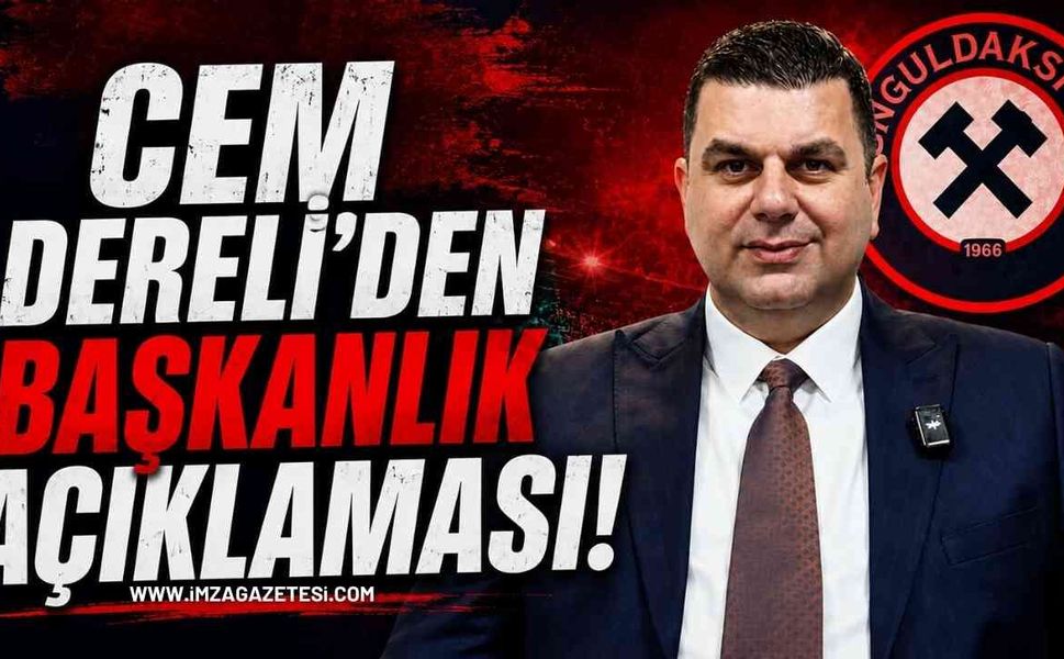 Cem Dereli'den Zonguldakspor Başkanlık Açıklaması